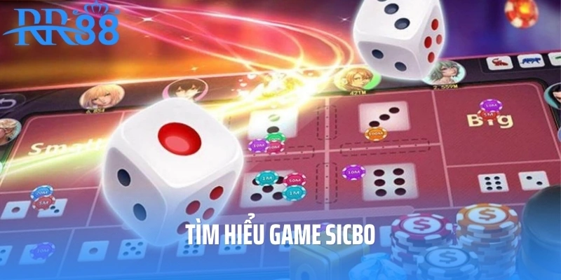Tìm hiểu game sicbo