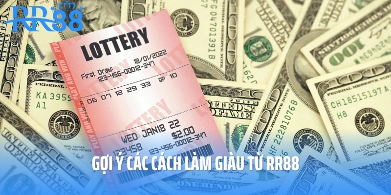 Gợi ý các cách làm giàu từ RR88