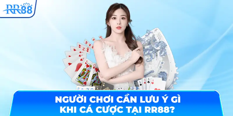 Điểm lưu ý khi cược tại nhà cái