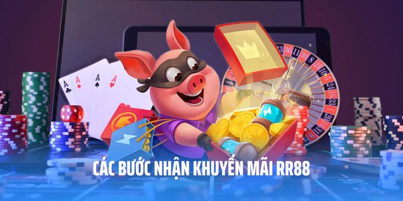 3 bước nhận ưu đãi nhanh tay tại RR88