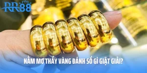 Nằm Mơ Thấy Vàng Đánh Số Gì Giật Giải?