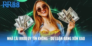 Nhà Cái RR88 Uy Tín Không - Thực Hư Về Dư Luận Đang Xôn Xao