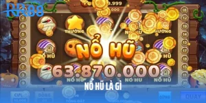 Nổ Hũ Là Gì? Vòng Quay May Mắn, Trúng Thưởng Tiền Tỷ