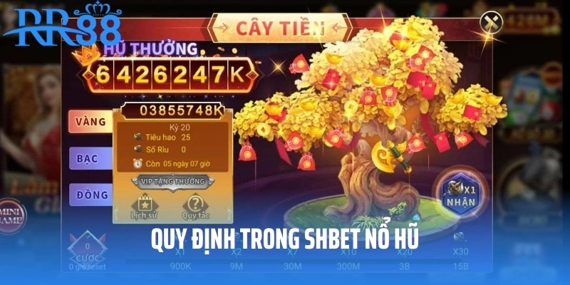 Quy định trong SHBET nổ hũ