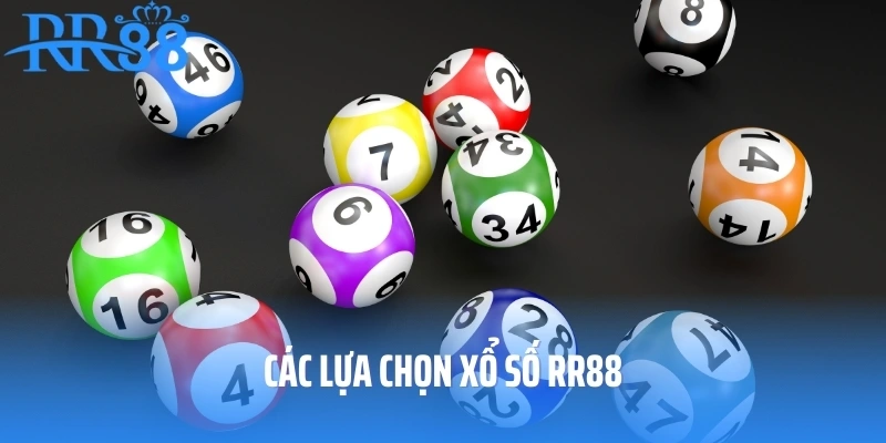 Các lựa chọn xổ số RR88