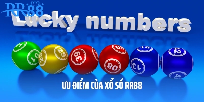 Ưu điểm của xổ số RR88